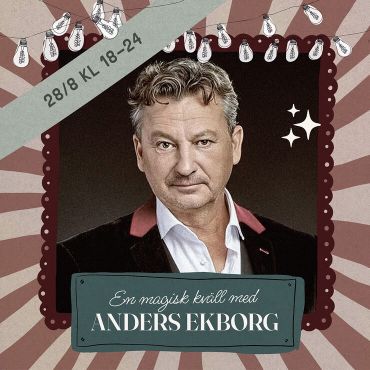 En magisk kväll med Anders Ekborg - Malmberga Loge