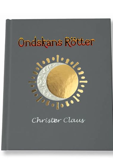 Ondskans rötter av Christer Claus
