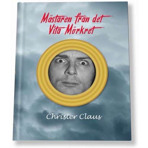 Romanen Mästaren från det Vita Mörkret av Christer Claus