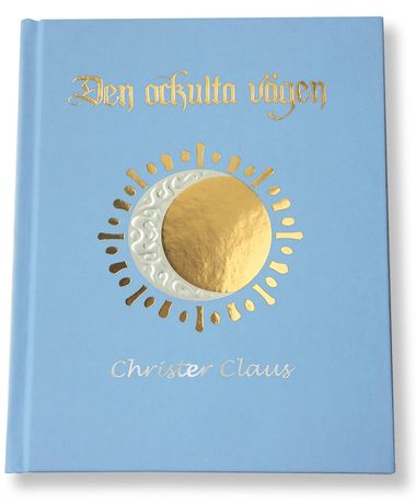 Boken Den ockulta vägen av Christer Claus