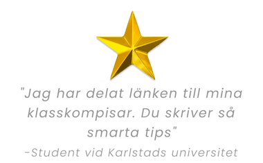 Jag har delat länken till mina klasskompisar. Du skriver så smarta tips